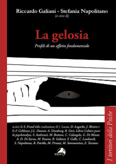 "La gelosia. Profili di un affetto fondamentale" di R. Galiani e S. Napolitano
