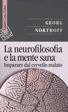 La neurofilosofia e la mente sana di G. Northoff. Recensione di M. Antoncecchi 1