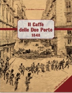 "Il Caffè delle Due Porte-1848" di C. Genovese