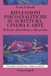 “Riflessioni psicoanalitiche su scrittura, cinema e arte” di P. Golinelli. Recensione di E. Marchiori