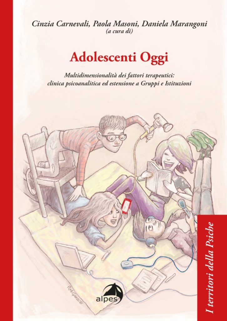 "Adolescenti oggi" A cura di: C. Carnevali, P. Masoni, D. Marangoni 1