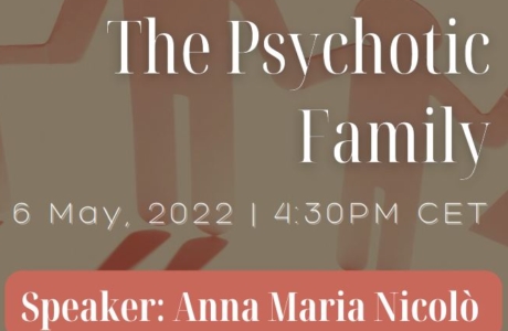 4th COFAP Inter-regional Seminar: The Psychotic Family 06/05/2022