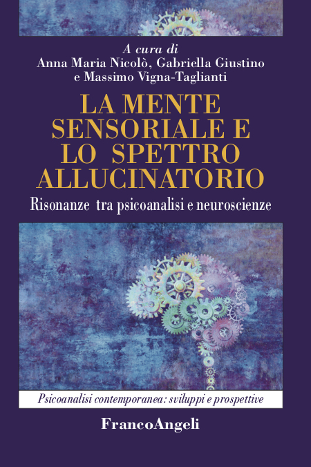 "La mente sensoriale e lo spettro allucinatorio" di A. M. Nicolò, G. Giustino e M. Vigna-Taglianti