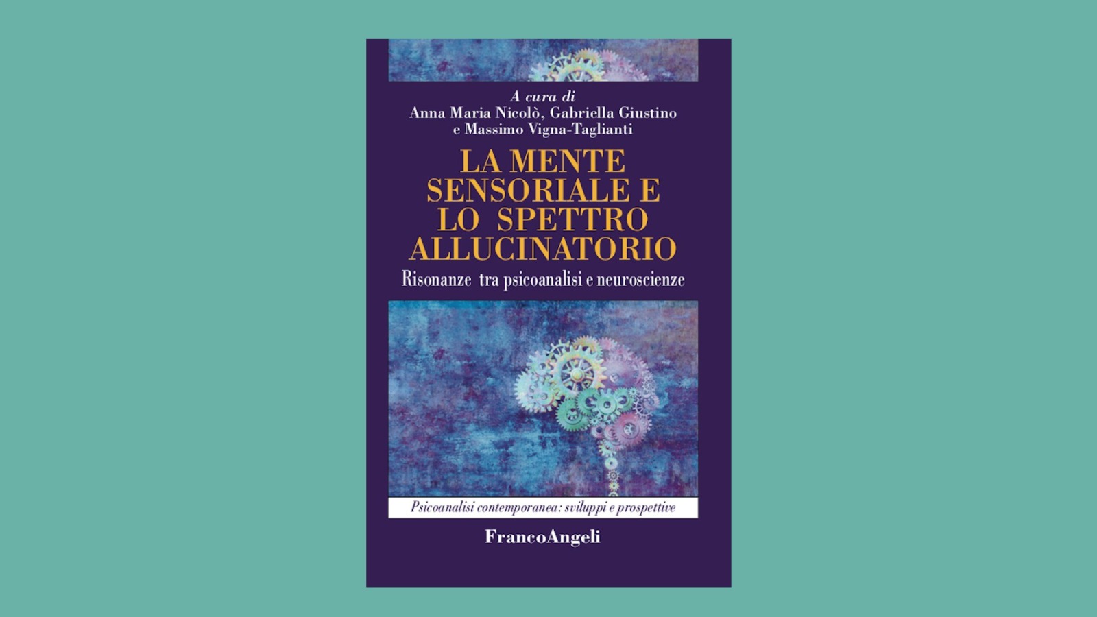 "La mente sensoriale e lo spettro allucinatorio"di A. M. Nicolò, G. Giustino e M. Vigna-Taglianti. Recensione  di G. Mattana