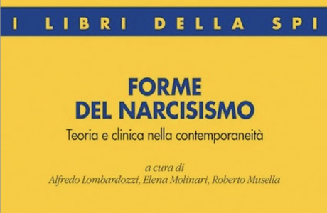 "Forme del Narcisismo" di A. Lombardozzi, E. Molinari e R. Musella. Recensione di R. Valdrè