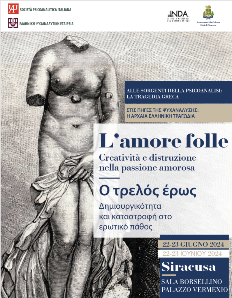 “L’amore folle” Creatività e distruzione nella passione amorosa. Siracusa, 22-23 giugno 2024 1