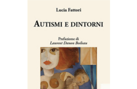 "Autismi e dintorni" di L. Fattori