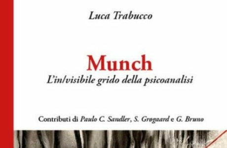 "Munch. L’in/visibile grido della psicoanalisi" di L. Trabucco