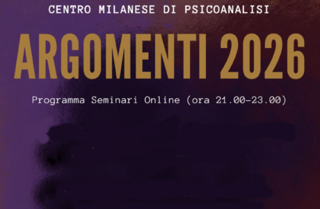 CMP - ARGOMENTI 2026 Esplorazioni psicoanalitiche del disagio contemporaneo. Gennaio a dicembre 2026