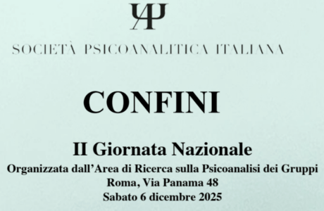 II Giornata nazionale dell’area Psicoanalisi e gruppi. I “confini” Roma, 6 dicembre 2025