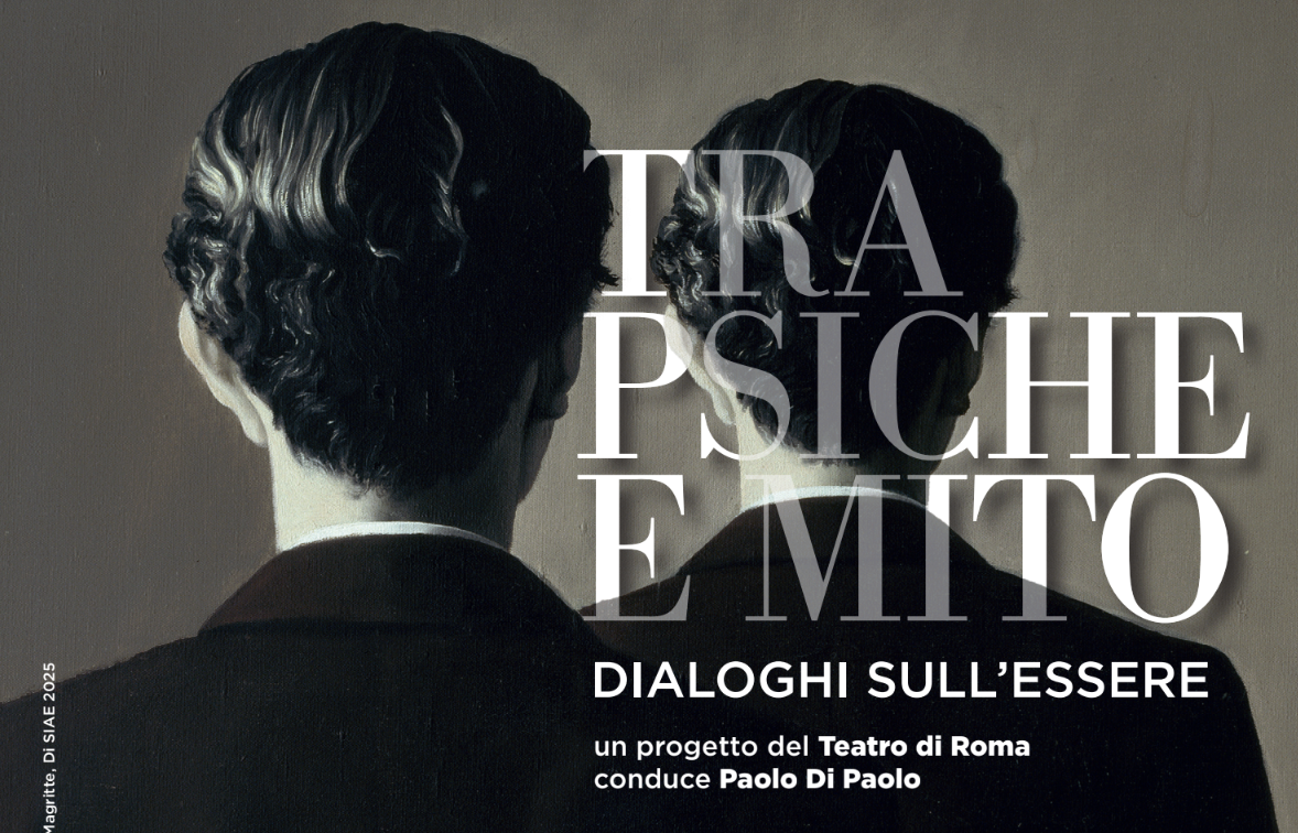 TRA PSICHE E MITO. Dialoghi sull’essere. Roma,  29/03, 19/04, 26/04, 17/05 e 24/052026