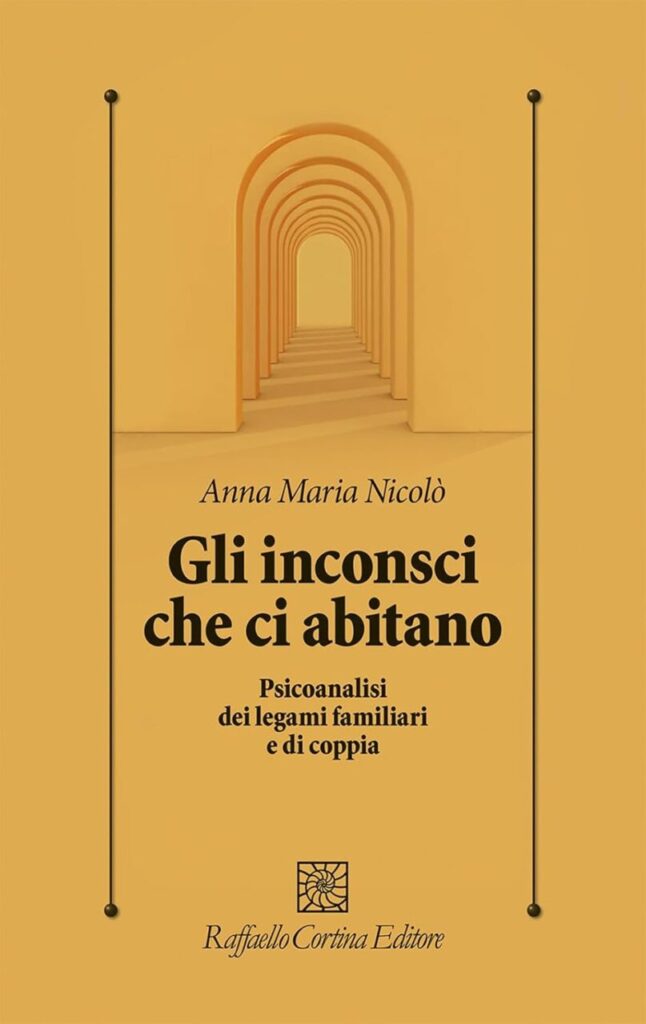 "Gli inconsci che ci abitano" di A.M. Nicolò
