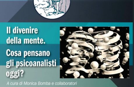 L’Annata Psicoanalitica Internazionale N.14/2024 Il divenire della mente. Cosa pensano gli psicoanalisti oggi?