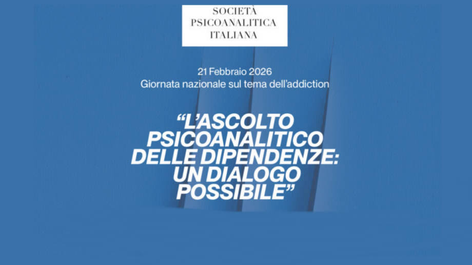 Giornata nazionale sul tema dell’addiction -  “L’ascolto psicoanalitico delle dipendenze:  un dialogo possibile” 1