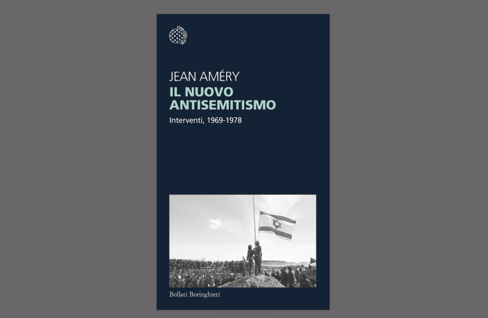 “Il nuovo antisemitismo" di J. Améry. Recensione di Roberta Guarnieri