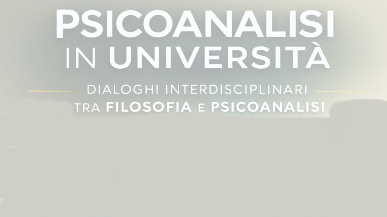 Dialoghi interdisciplinari tra filosofia e psicoanalisi. Roma, 24 Marzo 2026