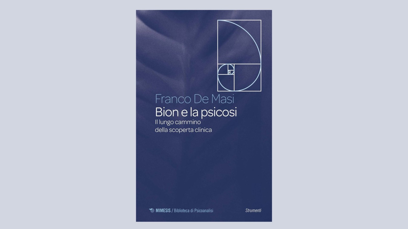 "Bion e la psicosi" di Franco De Masi