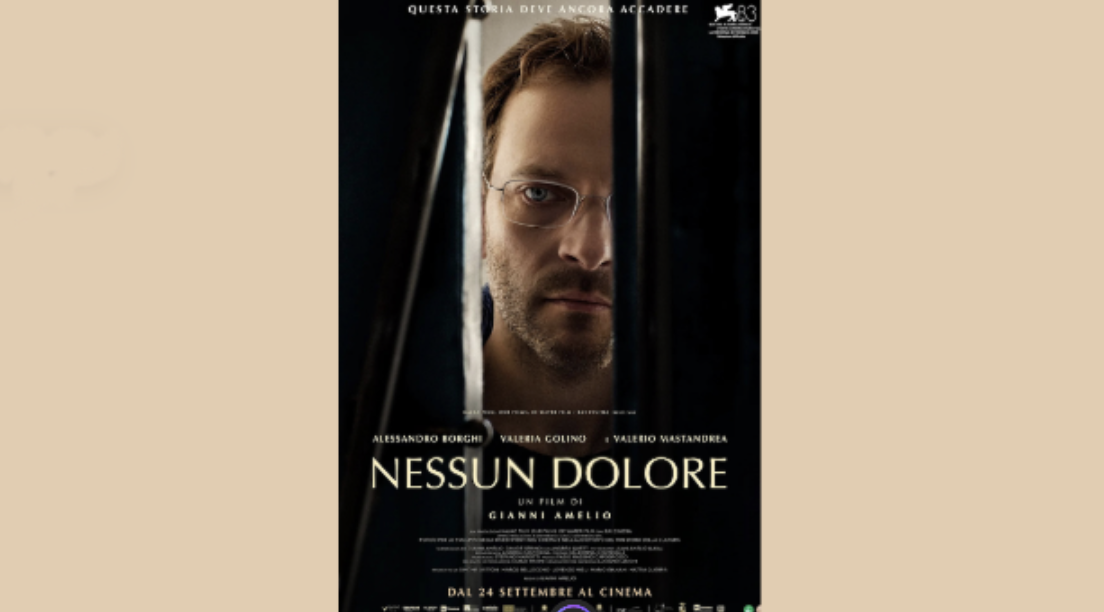 "Nessun dolore" di Gianni Amelio. Recensione di Manuela Caslini